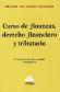 Curso de finanzas, derecho financiero y tributario