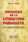 Proceso de la Literatura Paraguaya