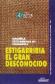 Estigarribia El Gran Desconocido
