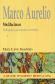 Meditaciones. Soliloquios y pensamientos morales. Marco Aurelio