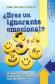  Eres un ignorante emocional ?