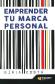 Emprender Tu Marca Personal