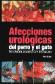 Afecciones urolgicas del perro y el gato. Exploracin, diagnstico y tratamiento