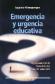 Emergencias y Urgencias Educativa