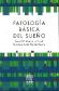 Patologa bsica del sueo