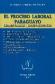 El Proceso Laboral Paraguayo