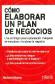 Cmo elaborar un Plan de Negocios