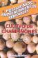 Cultivo de Championes