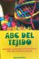 Aprenda el ABC del Tejido