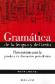 Gramtica de la Lengua y del Texto