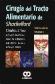 Ciruga del tracto alimentario de Shackelford - 2 Tomos