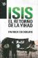 ISIS El Retorno de la Yihad