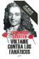 Voltaire contra los fanticos