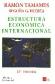 Estructura econmica internacional