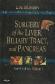 Surgery of the Liver, Biliary Tract, and Pancreas 2 Tomos