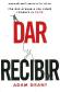Dar y Recibir