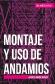 Montaje y uso de andamios