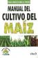 Manual del Cultivo del Maz