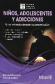Nios, Adolescentes y Adicciones