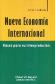 Nueva Economia Internacional bases para su interpretacion