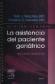 La Asistencia del Paciente Geritrico Gua prctica para la