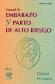 Manual de embarazo y parto de alto riesgo