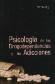Psicologia de las Drogodependencias y las Adicciones