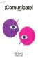  Comuncate !