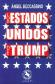 Los Estados Unidos de Trump