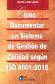 Cmo Documentar un Sistema de Gestin de Calidad segn ISO 9001:2015