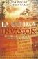 La ltima Invasin