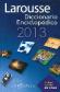 Larousse Diccionario Enciclopdico 2013