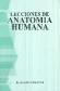Lecciones de Anatomia humana