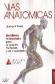 V�as Anat�micas
