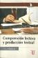 Comprensin lectora y produccin textual