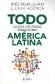 Todo lo que necesitas saber sobre Amrica Latina