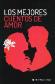 Los Mejores Cuentos de Amor