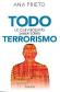 Todo lo que necesitas saber sobre Terrorismo