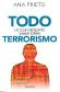 Todo lo que necesitas saber sobre Terrorismo