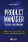 Product manager- Gua de supervivenvia