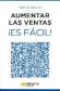 Aumentar Las Ventas  Es Fcil !