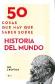 50 Cosas que hay que saber sobre Historia del Mundo