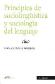 Principios de Sociolingstica y Sociologa del Lenguaje