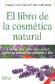 El Libro de La Cosmtica Natural