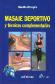 Masaje deportivo y t�cnicas complementarias