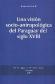 Una Visin Socio-antropolgica del Paraguay del Siglo XVIII
