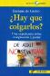 �Hay que colgarlos?