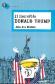 El incrble Donald Trump