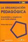 La organizacin pedaggica