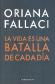 La vida es una batalla de cada d�a